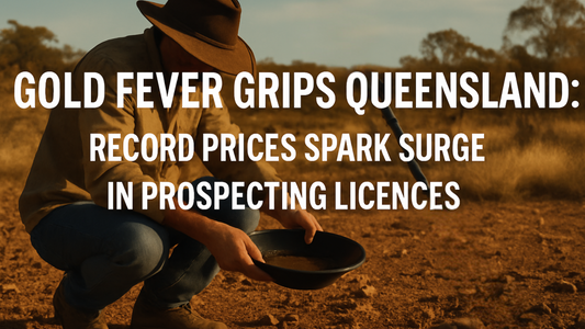 Gold Fever Grips Queensland: Record Prices Spark Surge in Prospecting Licences
