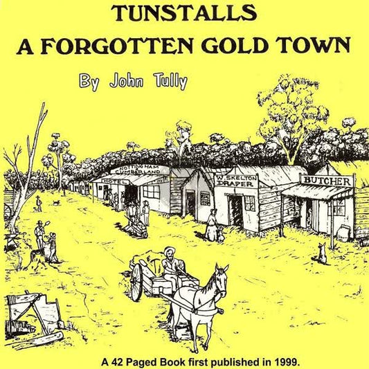 CD Book Tunstalls a Forgotton Gold Town-Lucky Strike Gold