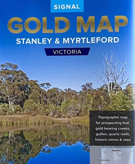 Gold Map Stanley & Myrtleford-Lucky Strike Gold