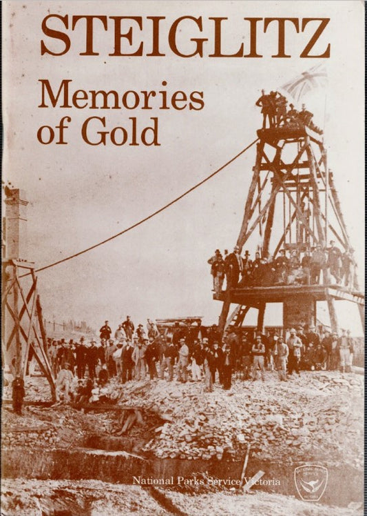 Steiglitz Memories of Gold book by Ray Sumner